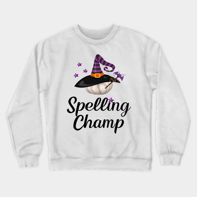 Halloween Witch Tshirt Funny Spelling Champ Costume Crewneck Sweatshirt by InnerMagic